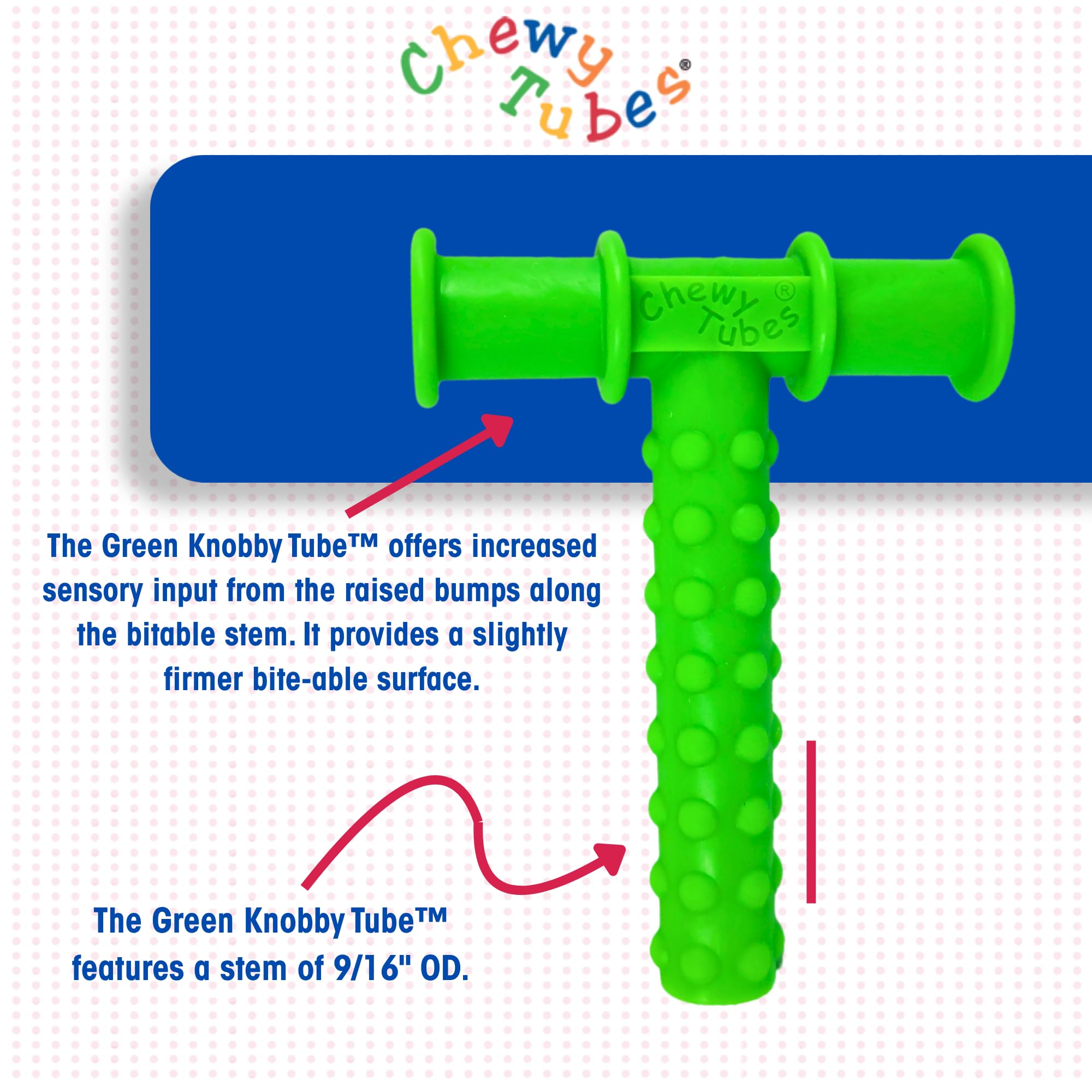 Detalle de textura nódulos de Chewy Tubes que ofrece retroalimentación sensorial precisa
