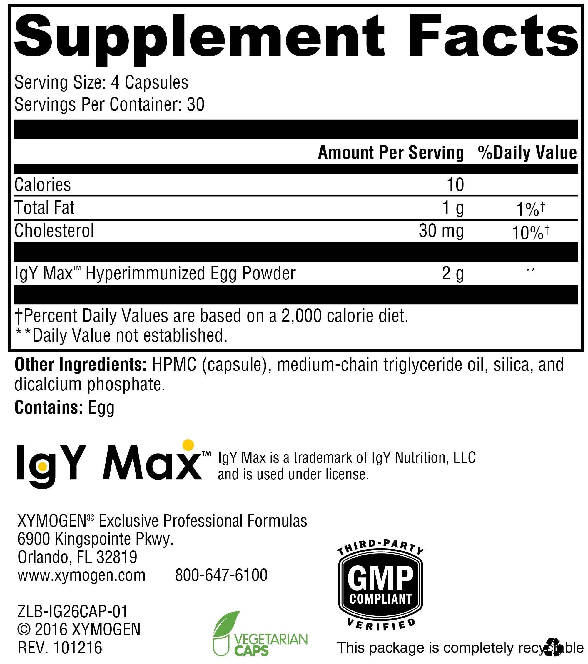 Xymogen IG26 hyperimmune egg-derived ingredients suggest natural immune support.